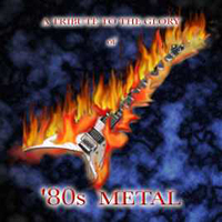 Various Artists [Hard] - A Tribute To The Glory Of '80s Metal