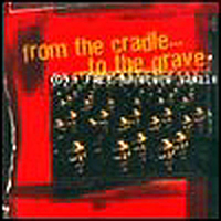 Various Artists [Hard] - From The Cradle... ...To The Grave (Hardcore Sampler)
