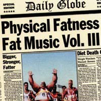 Various Artists [Hard] - Physical Fatness - Fat Music Volume III