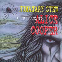 Various Artists [Hard] - Humanary Stew - A Tribute to Alice Cooper