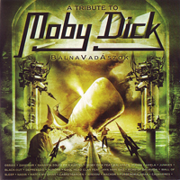 Various Artists [Hard] - A Tribue To Moby Dick: Balnavadaszok