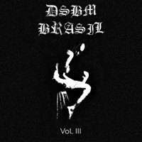 Various Artists [Hard] - DSBM Brazil - Vol. III