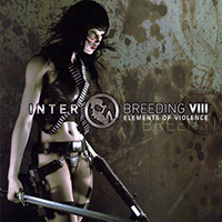 Various Artists [Hard] - Interbreeding VIII: Elements Of Violence (CD 1: Bloodthirst)