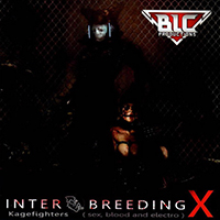 Various Artists [Hard] - Interbreeding X: Kagefighters (Sex, Blood And Electro)