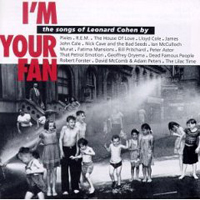 Various Artists [Hard] - I'm Your Fan - The Songs Of Leonard Cohen By...