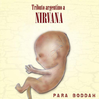 Various Artists [Hard] - Para Boddah: Tributo Argentino A Nirvana