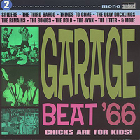 Various Artists [Hard] - Garage Beat '66 Vol. 2: Chicks Are For Kids