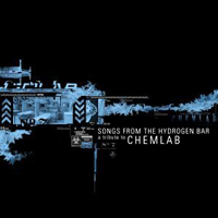 Various Artists [Hard] - Songs From The Hydrogen Bar: A Tribute To Chemlab
