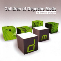 Various Artists [Hard] - Children Of Depeche Mode: Le French Tribute