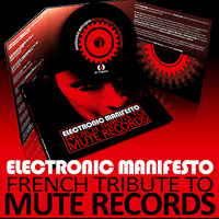 Various Artists [Hard] - Electronic Manifesto - French Tribute To Mute Records