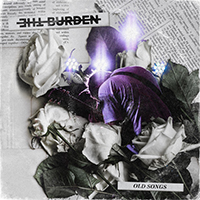 Burden (CAN) - Old Songs (EP)