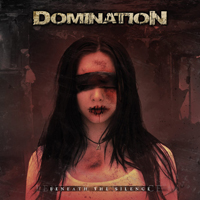 Domination (ARG) - Beneath The Silence