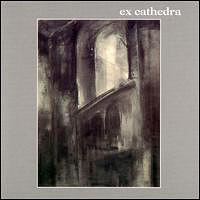 Ex Cathedra - Ex Cathedra