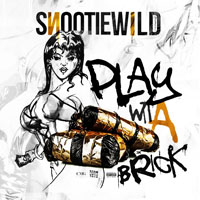 Snootie Wild - Play Wit A Brick (Single)