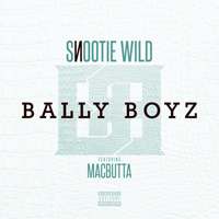 Snootie Wild - Bally Boyz (Single)