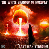 The White Shadow (NOR) - Last Man Standing