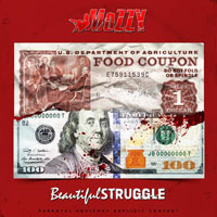 Mozzy - Beautiful Struggle