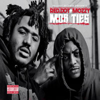 Mozzy - Mob Ties (with Red Dot)