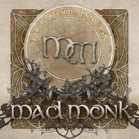 Mad Monk (NOR) - Pick Your Poison