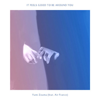 Yumi Zouma - It Feels Good To Be Around You (Single)