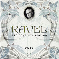 Maurice Ravel - The Complete Decca Edition (CD 13: L'Heure Espagnole, 1907-09)