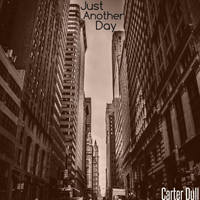 Dull, Carter - Just Another Day