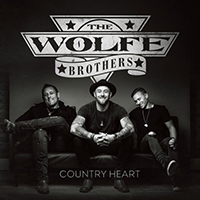 Wolfe Brothers - Country Heart