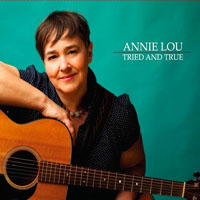 Lou, Annie - Tried and True