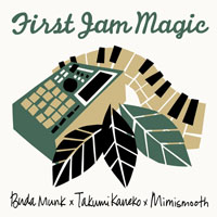 Budamunk - First Jam Magic