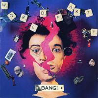 World Party - Bang!