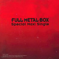 Denkishiki Karen Ongaku Shuudan - Full Metal Box: Special Maxi-Single