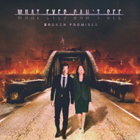 What Eyes Can't See - Broken Promises