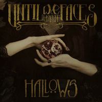 Until We Have Faces - Hallows
