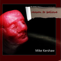 Kershaw, Mike - Reason To Believe