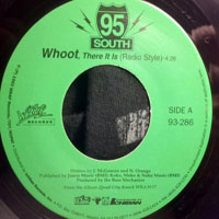 95 South - Whoot, There It Is (7'' Single) [Green Label]