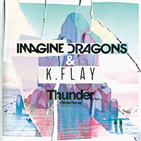 K.Flay - Thunder (Official Remix)