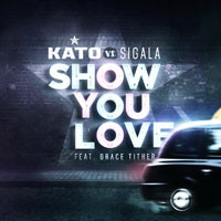 Sigala - Show You Love (Feat. Grace Tither) (Single)