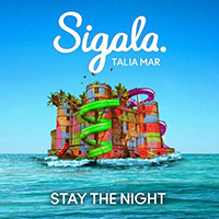 Sigala - Stay the Night (with Talia Mar) (Single)