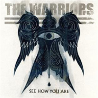 Warriors (USA) - See How You Are