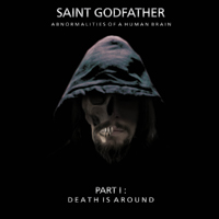 Saint Godfather - Part 1: Death Is Around