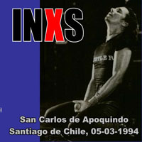 INXS - Live In Santiago, Chile (03.05)