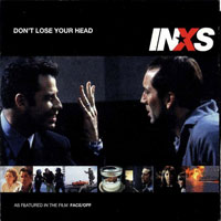 INXS - Don't Lose Your Head (Single)