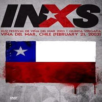 INXS - Live at Festival de Vina del Mar, Chile (02.21)