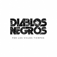 Diablos Negros - Por Los Viejos Tiempos