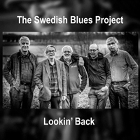 Swedish Blues Project - Lookin' Back