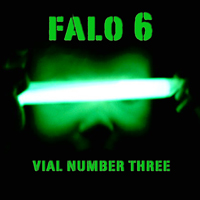 Falo 6 - Vial Number Three (Remixed/Remastered)