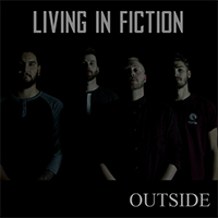 Living In Fiction - Outside (Single)
