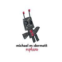 McDermott, Michael - Orphans