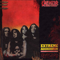 Kreator - Extreme Aggression (Remastered 2017) (CD 1)