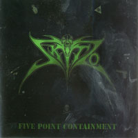 Skitzo (USA, CA) - Five Point Containment